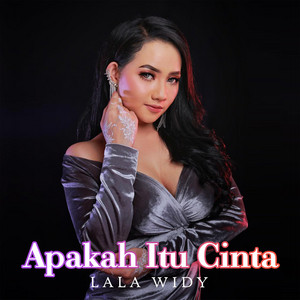 Download Lagu Lala Widy - Apakah Itu Cinta MP3 Download Lagu Lala Widy - Apakah Itu Cinta MP3