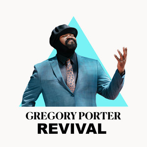 Download Lagu Gregory Porter - Revival MP3 Download Lagu Gregory Porter - Revival MP3