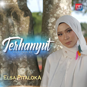 Download Lagu Elsa Pitaloka - Terhanyut MP3 Download Lagu Elsa Pitaloka - Terhanyut MP3
