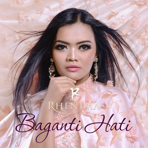 Download Lagu Rhenima - Baganti Hati MP3 Download Lagu Rhenima - Baganti Hati MP3