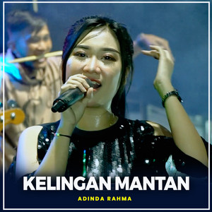 Download Lagu Adinda Rahma - Kelingan Mantan MP3 Download Lagu Adinda Rahma - Kelingan Mantan MP3