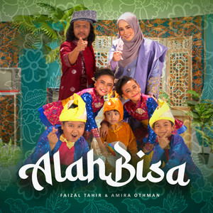 Download Lagu Faizal Tahir, Amira Othman - Alah Bisa MP3 Download Lagu Faizal Tahir, Amira Othman - Alah Bisa MP3