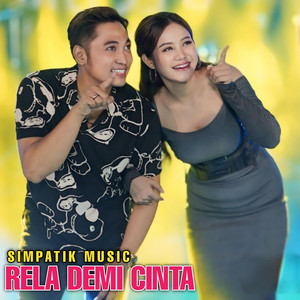 Download Lagu SIMPATIK MUSIC - Rela Demi Cinta MP3 Download Lagu SIMPATIK MUSIC - Rela Demi Cinta MP3