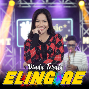 Download Lagu Dinda Teratu - Eling Ae MP3 Download Lagu Dinda Teratu - Eling Ae MP3