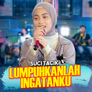 Download Lagu Suci Tacik - Lumpuhkan Ingatanku MP3 Download Lagu Suci Tacik - Lumpuhkan Ingatanku MP3