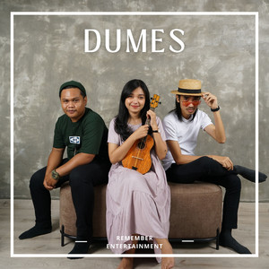 Download Lagu Remember Entertainment - Dumes MP3 Download Lagu Remember Entertainment - Dumes MP3