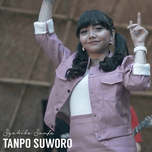 Download Lagu Syahiba Saufa - Tanpo Suworo - Koplo Version MP3 Download Lagu Syahiba Saufa - Tanpo Suworo - Koplo Version MP3