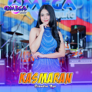 Download Lagu Diandra Ayu, Omega Music - Kasmaran MP3 Download Lagu Diandra Ayu, Omega Music - Kasmaran MP3
