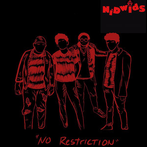 Download Lagu Nidwids - No Restriction MP3 Download Lagu Nidwids - No Restriction MP3
