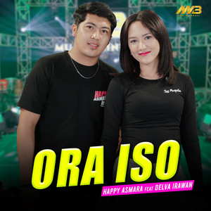 Download Lagu Happy Asmara, Delva Irawan - Ora Iso - Cover MP3