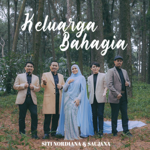 Download Lagu Siti Nordiana, Saujana - Keluarga Bahagia MP3 Download Lagu Siti Nordiana, Saujana - Keluarga Bahagia MP3