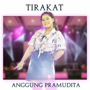 Download Lagu Anggun Pramudita - Tirakat - Koplo Version MP3 Download Lagu Anggun Pramudita - Tirakat - Koplo Version MP3