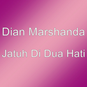 Download Lagu Dian Marshanda - Jatuh Di Dua Hati MP3 Download Lagu Dian Marshanda - Jatuh Di Dua Hati MP3