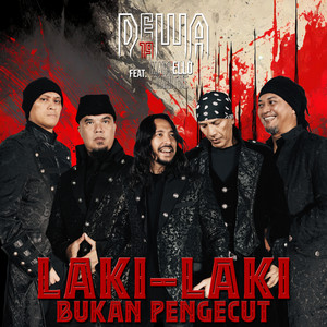 Download Lagu Dewa 19, Marcello Tahitoe - Laki-Laki Bukan Pengecut MP3 Download Lagu Dewa 19, Marcello Tahitoe - Laki-Laki Bukan Pengecut MP3