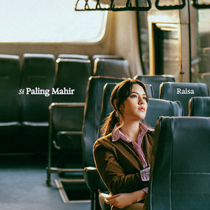 Download Lagu Raisa - Si Paling Mahir MP3 Download Lagu Raisa - Si Paling Mahir MP3