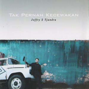 Download Lagu Jeffry S. Tjandra - Allah Yang Setia MP3 Download Lagu Jeffry S. Tjandra - Allah Yang Setia MP3