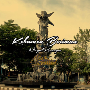 Download Lagu Galih Yuta - Kebumen Beriman Ninggal Kenangan MP3 Download Lagu Galih Yuta - Kebumen Beriman Ninggal Kenangan MP3