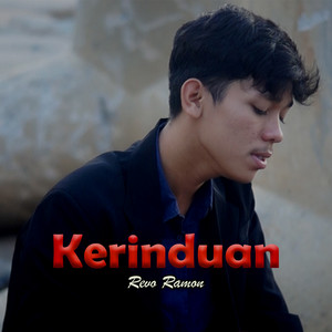 Download Lagu Revo Ramon - Kerinduan MP3 Download Lagu Revo Ramon - Kerinduan MP3