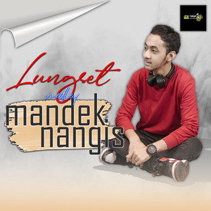 Download Lagu Wandra - Lungset / Mandek Nangis MP3