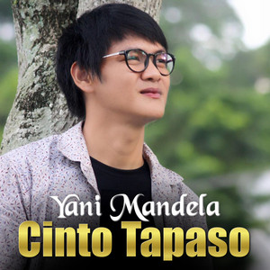 Download Lagu Yani Mandela - Cinto Tapaso MP3 Download Lagu Yani Mandela - Cinto Tapaso MP3