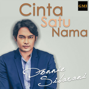 Download Lagu Donnie Sibarani - Cinta Satu Nama MP3 Download Lagu Donnie Sibarani - Cinta Satu Nama MP3