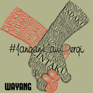 Download Lagu Wayang - Jangan Kau Pergi MP3 Download Lagu Wayang - Jangan Kau Pergi MP3