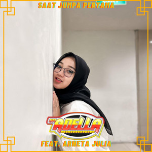 Download Lagu OM Adella, Arneta Julia - Saat Jumpa Pertama MP3 Download Lagu OM Adella, Arneta Julia - Saat Jumpa Pertama MP3