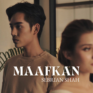 Download Lagu Sebrian Shah - Maafkan MP3 Download Lagu Sebrian Shah - Maafkan MP3