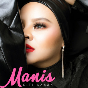 Download Lagu Siti Sarah - Manis MP3 Download Lagu Siti Sarah - Manis MP3