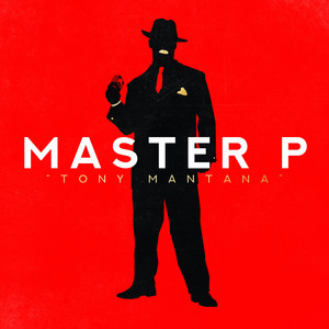 Download Lagu Master P - Tony Mantana MP3 Download Lagu Master P - Tony Mantana MP3