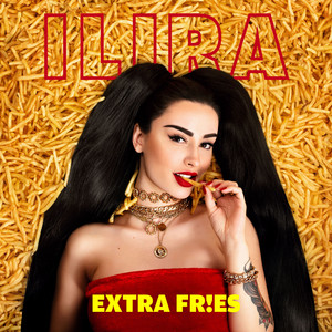 Download Lagu ILIRA - EXTRA FR!ES MP3 Download Lagu ILIRA - EXTRA FR!ES MP3