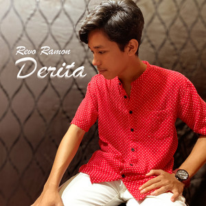 Download Lagu Revo Ramon - Derita MP3 Download Lagu Revo Ramon - Derita MP3