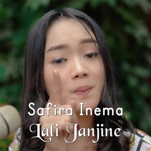 Download Lagu Safira Inema - Lali Janjine MP3 Download Lagu Safira Inema - Lali Janjine MP3