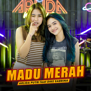 Download Lagu Arlida Putri, dike sabrina - Madu Merah - Live MP3 Download Lagu Arlida Putri, dike sabrina - Madu Merah - Live MP3