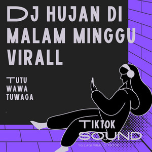Download Lagu Tiktok sound - Tutu wawa tuwaga hujan di malam Minggu MP3 Download Lagu Tiktok sound - Tutu wawa tuwaga hujan di malam Minggu MP3