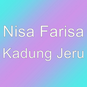 Download Lagu Nisa Farisa - Kadung Jeru MP3 Download Lagu Nisa Farisa - Kadung Jeru MP3