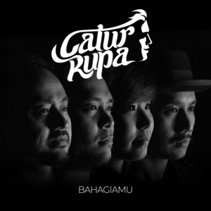 Download Lagu Catur Rupa - Bahagiamu MP3 Download Lagu Catur Rupa - Bahagiamu MP3