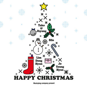 Download Lagu Tako & Jhyung, Lim Dong Hyun, Sllo, Jo Young Hyun - Happy Christmas MP3 Download Lagu Tako & Jhyung, Lim Dong Hyun, Sllo, Jo Young Hyun - Happy Christmas MP3