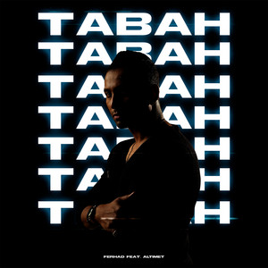 Download Lagu Ferhad, Altimet - Tabah (feat. Altimet) MP3 Download Lagu Ferhad, Altimet - Tabah (feat. Altimet) MP3
