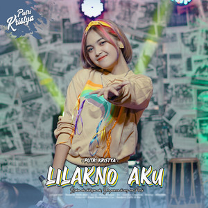 Download Lagu Putri Kristya - Lilakno Aku MP3 Download Lagu Putri Kristya - Lilakno Aku MP3