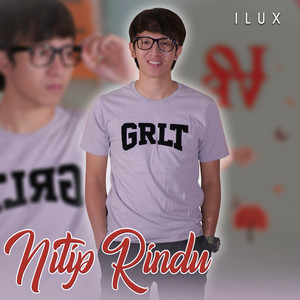 Download Lagu ILUX - Nitip Rindu MP3 Download Lagu ILUX - Nitip Rindu MP3