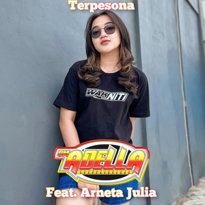 Download Lagu OM Adella, Arneta Julia - Terpesona MP3 Download Lagu OM Adella, Arneta Julia - Terpesona MP3