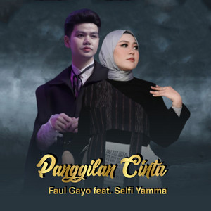 Download Lagu Faul Gayo, Selfi Yamma - Panggilan Cinta MP3 Download Lagu Faul Gayo, Selfi Yamma - Panggilan Cinta MP3