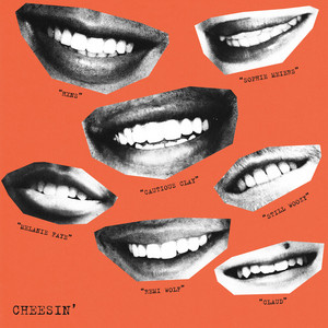 Download Lagu Cautious Clay, Remi Wolf, sophie meiers, Still Woozy, Claud, Melanie Faye, HXNS - Cheesin' MP3 Download Lagu Cautious Clay, Remi Wolf, sophie meiers, Still Woozy, Claud, Melanie Faye, HXNS - Cheesin' MP3