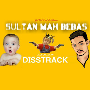 Download Lagu Jacson Zeran - Sultan Mah Berbas MP3