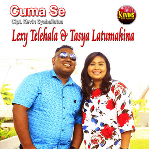 Download Lagu Lexy Telehala, Tasya Latumahina, Yanes Supusepa - Cuma Se - Hanya Kamu MP3
