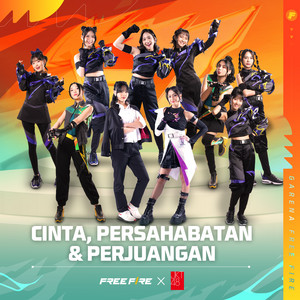 Download Lagu Garena Free Fire, JKT48 - CINTA, PERSAHABATAN & PERJUANGAN MP3