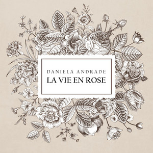 Download Lagu Daniela Andrade - La Vie En Rose MP3 Download Lagu Daniela Andrade - La Vie En Rose MP3