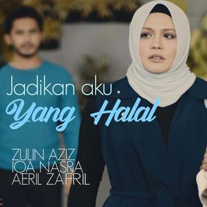 Download Lagu Zulin Aziz - Jadikan Aku Yang Halal MP3 Download Lagu Zulin Aziz - Jadikan Aku Yang Halal MP3