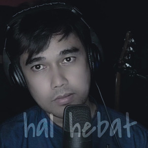 Download Lagu Erwin Firman - Hal hebat MP3 Download Lagu Erwin Firman - Hal hebat MP3
